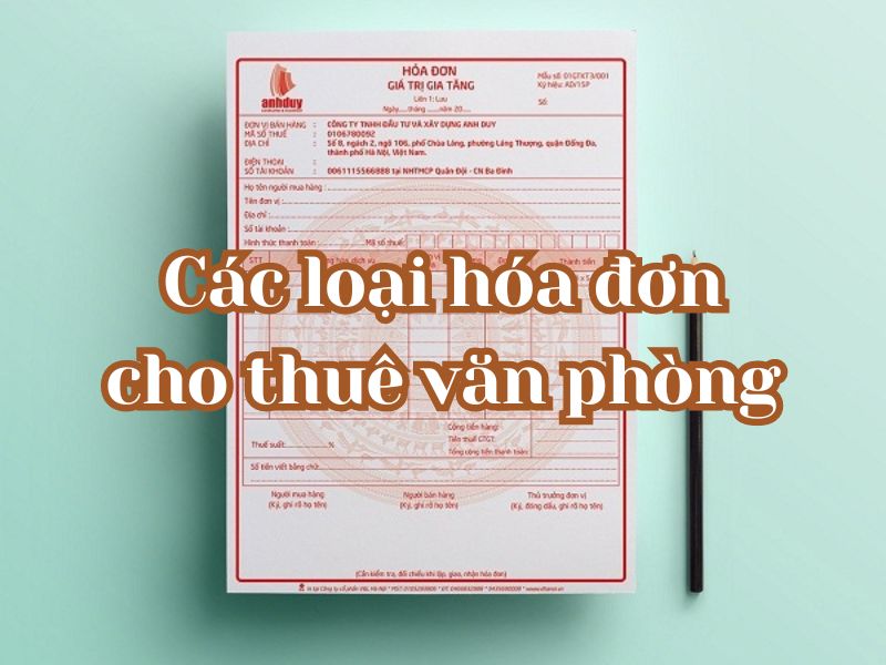 Các loại hóa đơn cho thuê văn phòng
