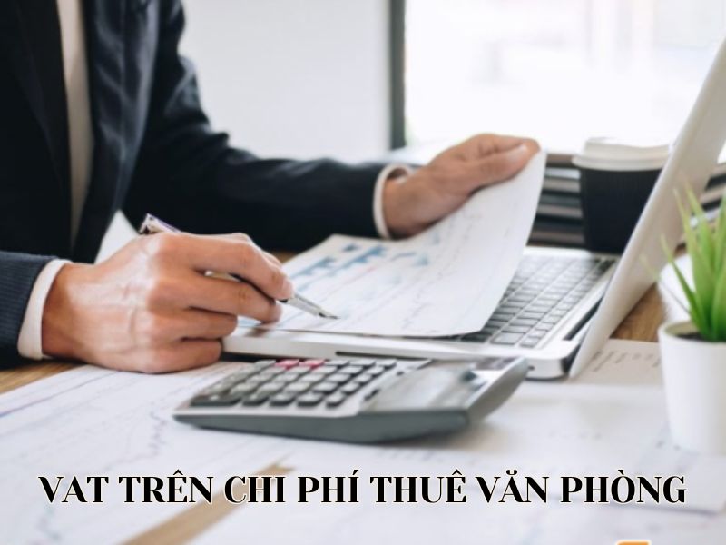 VAT trên chi phí thuê văn phòng
